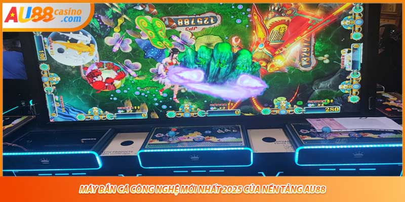 Máy Bắn Cá Công Nghệ Mới Nhất 2025 Của Nền Tảng AU88